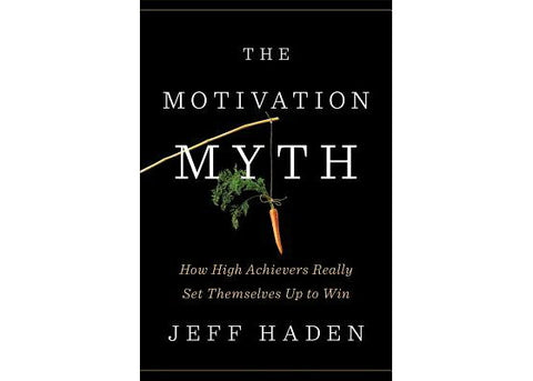 Motivation Myth - MPHOnline.com