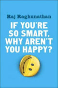 If You're So Smart, Why Aren't You Happy? - MPHOnline.com