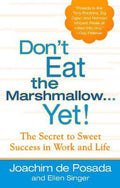 Don't Eat The Marshmallow…Yet - MPHOnline.com