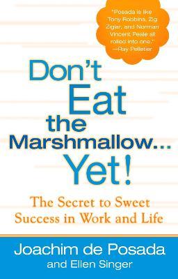 Don't Eat The Marshmallow…Yet - MPHOnline.com