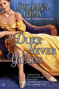 A Duke Never Yields (Affairs by Moonlight Trilogy, Book 3) - MPHOnline.com