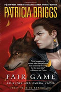 An Alpha And Omega Novel #03: Fair Game - MPHOnline.com