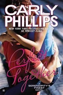 Perfect Together (Serendipity's Finest #3) - MPHOnline.com