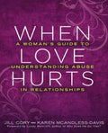 When Love Hurts Updated Edition : A Woman's Guide to Understanding Abuse in Relationships - MPHOnline.com