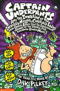 Captain Underpants and the Invasion of the Incredibly Naughty Cafeteria Ladies from Outer Space (And the Subsequent Assault of the Equally Evil Lunchroom Zombie Nerds)(Captain Underpants #3) - MPHOnline.com