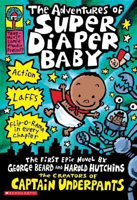 The Adventures of Super Diaper Baby: The First Graphic Novel - MPHOnline.com
