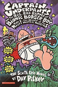 Captain Underpants and the Big, Bad Battle of the Bionic Booger Boy, Part 1: The Night of the Nasty Nostril Nuggets (Captain Underpants #6) - MPHOnline.com