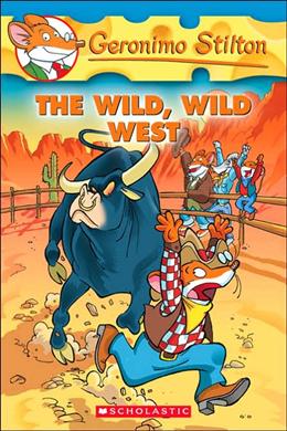 GERONIMO STILTON #21: THE WILD, WILD WEST - MPHOnline.com