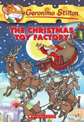 GERONIMO STILTON #27: THE CHRISTMAS TOY FACTORY - MPHOnline.com