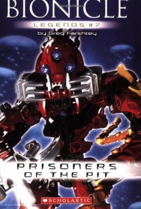 Bionicle Legends #07: Prisoners of the Pit - MPHOnline.com