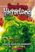 GOOSEBUMPS HORRORLAND #03: MONSTER BLOOD FOR BREAKFAST! - MPHOnline.com