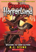 GOOSEBUMPS HORRORLAND #09: WELCOME TO CAMP SLITHER - MPHOnline.com