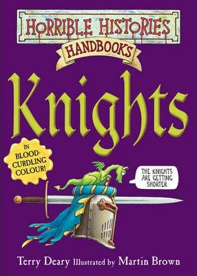 Knights: Horrible Histories Handbook - MPHOnline.com