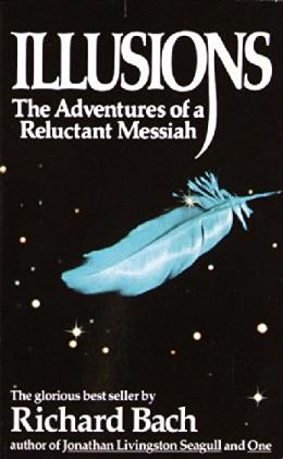 Illusions: The Adventures of a Reluctant Messiah - MPHOnline.com