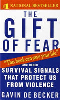 The Gift of Fear: Survival Signals That Protect Us from Violence - MPHOnline.com