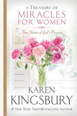 A Treasury of Miracles for Women: True Stories of God's Presence Today - MPHOnline.com