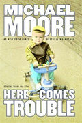 Here Comes Trouble: Stories From My Life - MPHOnline.com