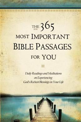 THE 365 MOST IMPORTANT BIBLE PASSAGES FOR YOU - MPHOnline.com