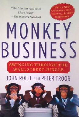 Monkey Business: Swinging Through the Wall Street Jungle - MPHOnline.com