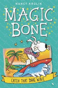 Catch That Dog Wave 7-9 Years (Magic Bone #2) - MPHOnline.com