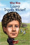 Who Was Laura Ingalls Wilder? (Who Was series) - MPHOnline.com