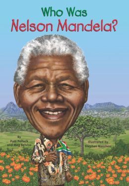 Who Was Nelson Mandela? (Who Was... series) - MPHOnline.com