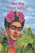 Who Was Frida Kahlo? (Who Was series) - MPHOnline.com