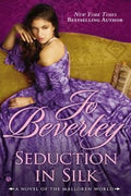 Seduction In Silk (A Novel of the Malloren World #13) - MPHOnline.com