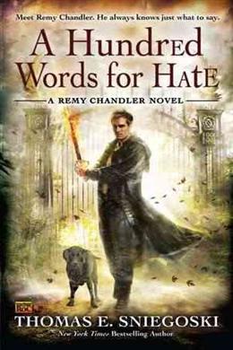 A Hundred Words for Hate (Remy Chandler #4) - MPHOnline.com