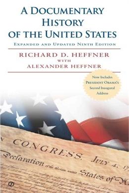 A Documentary History of the United States (Updated & Expanded), 9E - MPHOnline.com