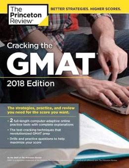 Cracking the GMAT 2018 with 2 Computer-Adaptive Practice Tests - MPHOnline.com