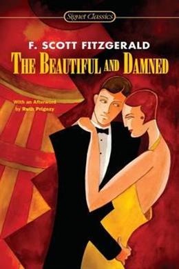 Signet Classics: The Beautiful And Damned (Reissue) - MPHOnline.com