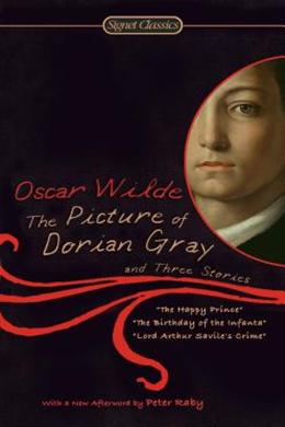 SIGNET CLASSICS: THE PICTURE OF DORIAN GRAY AND THREE STORIE - MPHOnline.com