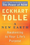 A New Earth: Awakening to Your Life's Purpose - MPHOnline.com