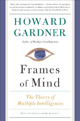 Frames of Mind: The Theory of Multiple Intelligences - MPHOnline.com