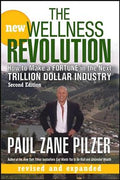 The New Wellness Revolution: How to Make a Fortune in the Next Trillion Dollar Industry, Second Edition - MPHOnline.com