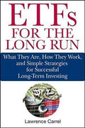 ETFs for the Long Run: What They Are, How They Work, and Simple Strategies for Successful Long-Term Investing - MPHOnline.com