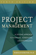 Project Management: A Systems Approach to Planning, Scheduling, and Controlling, 10th Edition - MPHOnline.com