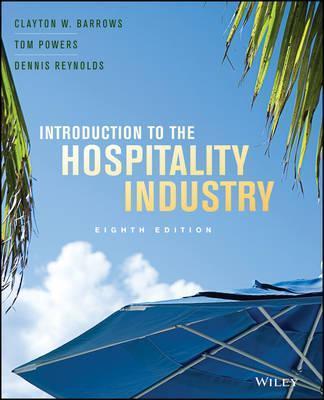 Introduction To The Hospitality Industry 8Ed - MPHOnline.com