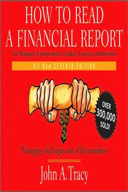 How to Read a Financial Report: Wringing Vital Signs Out of the Numbers - MPHOnline.com