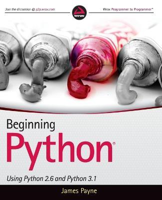 Beginning Python - Using Python 2.6 and Python 3.1 - MPHOnline.com