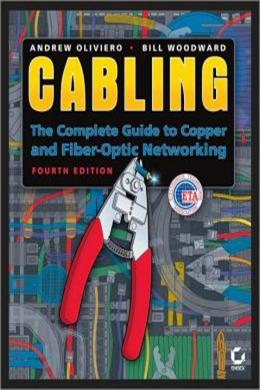 Cabling: The Complete Guide to Copper and Fiber-Optic Networking - MPHOnline.com