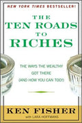 The Ten Roads to Riches: The Ways the Wealthy Got There (And How You Can Too!) - MPHOnline.com