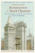 Reminiscences of a Stock Operator: With New Commentary and Insights on the Life and Times of Jesse Livermore, Annotated Edition - MPHOnline.com