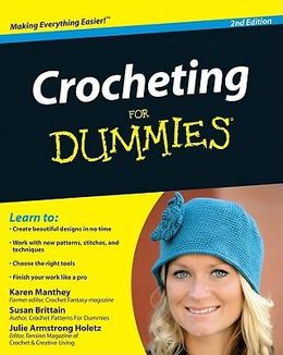 Crocheting For Dummies, 2E - MPHOnline.com