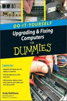 Upgrading & Fixing Computers Do It Yourself For Dummies - MPHOnline.com