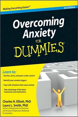 OVERCOMING ANXIETY FOR DUMMIES, 2ED - MPHOnline.com