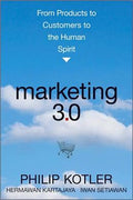 Marketing 3.0: From Products to Customers to the Human Spirit - MPHOnline.com