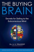 The Buying Brain: Secrets for Selling to the Subconscious Mind - MPHOnline.com