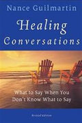 Healing Conversations: What to Say When You Don't Know What to Say - MPHOnline.com
